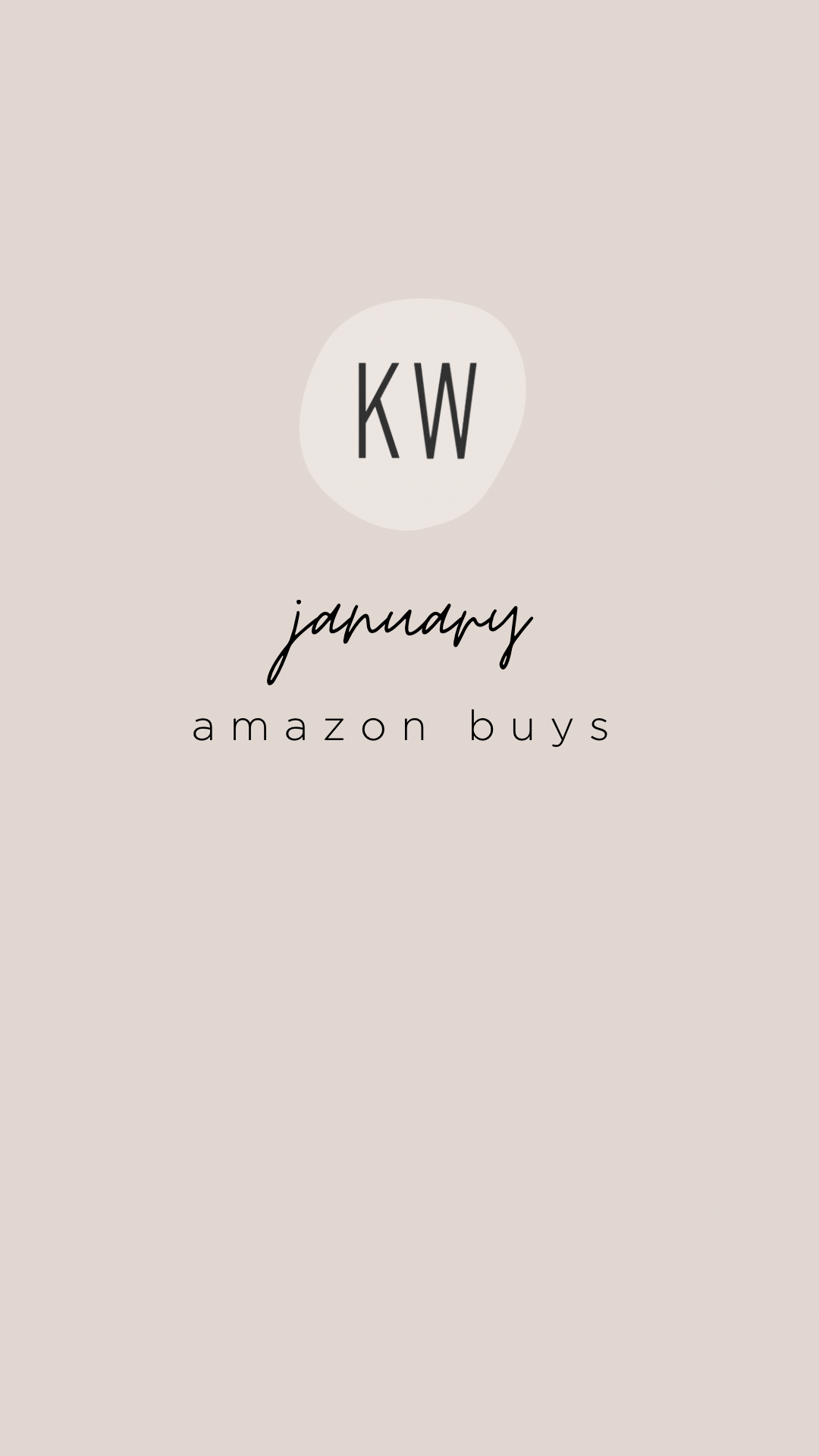 Kailee Wright: January Amazon Buys